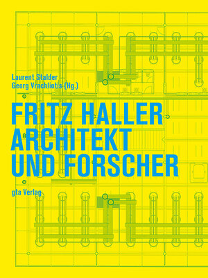 Buchcover Fritz Haller  | EAN 9783856763343 | ISBN 3-85676-334-1 | ISBN 978-3-85676-334-3