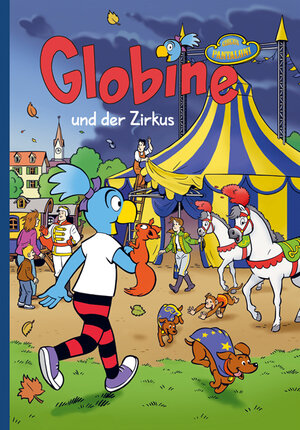 Buchcover Globine und der Zirkus | Samuel Glättli | EAN 9783857030475 | ISBN 3-85703-047-X | ISBN 978-3-85703-047-5
