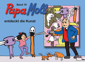 Buchcover Papa Moll entdeckt die Kunst | Corinne Volery Schroff | EAN 9783857034008 | ISBN 3-85703-400-9 | ISBN 978-3-85703-400-8