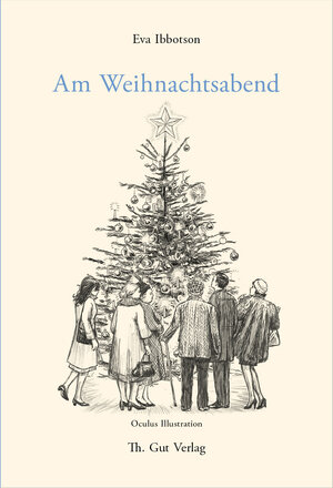 Buchcover Am Weihnachtsabend | Eva Ibbotson | EAN 9783857172342 | ISBN 3-85717-234-7 | ISBN 978-3-85717-234-2