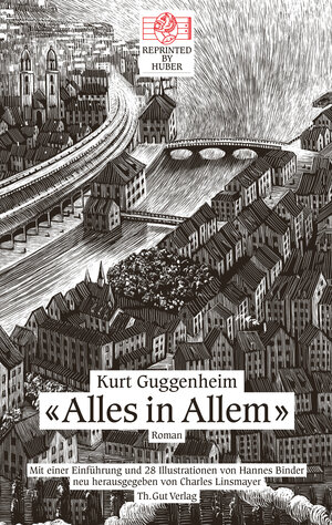 Buchcover Alles in Allem | Kurt Guggenheim | EAN 9783857172724 | ISBN 3-85717-272-X | ISBN 978-3-85717-272-4