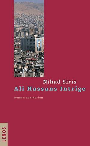 Buchcover Ali Hassans Intrige | Nihad Siris | EAN 9783857873980 | ISBN 3-85787-398-1 | ISBN 978-3-85787-398-0