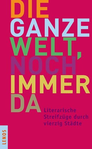 Buchcover Die ganze Welt, noch immer da | Sinan Antoon | EAN 9783857874093 | ISBN 3-85787-409-0 | ISBN 978-3-85787-409-3