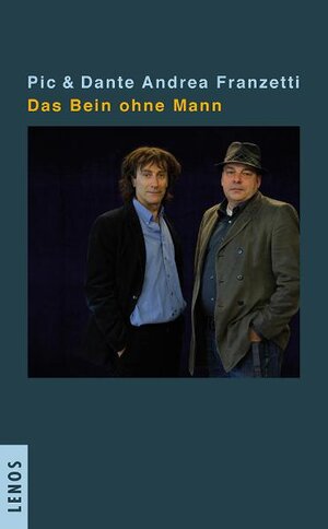 Buchcover Das Bein ohne Mann | Pic | EAN 9783857874123 | ISBN 3-85787-412-0 | ISBN 978-3-85787-412-3