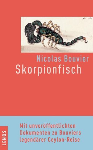 Buchcover Skorpionfisch | Nicolas Bouvier | EAN 9783857874185 | ISBN 3-85787-418-X | ISBN 978-3-85787-418-5