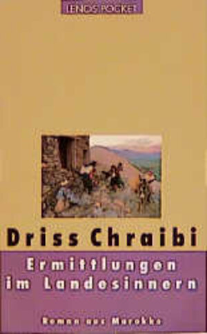 Buchcover Ermittlungen im Landesinnern | Driss Chraibi | EAN 9783857876264 | ISBN 3-85787-626-3 | ISBN 978-3-85787-626-4