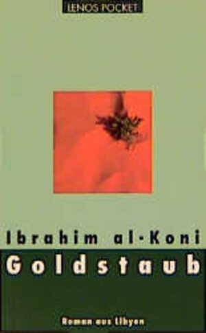 Buchcover Goldstaub | Ibrahim al-Koni | EAN 9783857876493 | ISBN 3-85787-649-2 | ISBN 978-3-85787-649-3