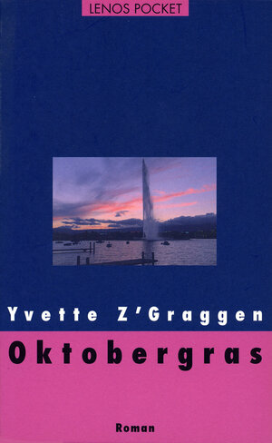 Buchcover Oktobergras | Yvette Z'Graggen | EAN 9783857876745 | ISBN 3-85787-674-3 | ISBN 978-3-85787-674-5