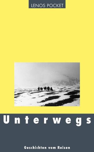 Buchcover Unterwegs | Lina Bögli | EAN 9783857877285 | ISBN 3-85787-728-6 | ISBN 978-3-85787-728-5