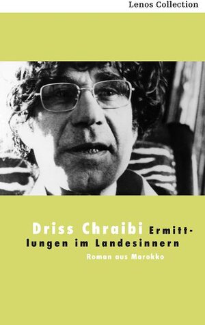 Buchcover Ermittlungen im Landesinnern | Driss Chraibi | EAN 9783857877377 | ISBN 3-85787-737-5 | ISBN 978-3-85787-737-7