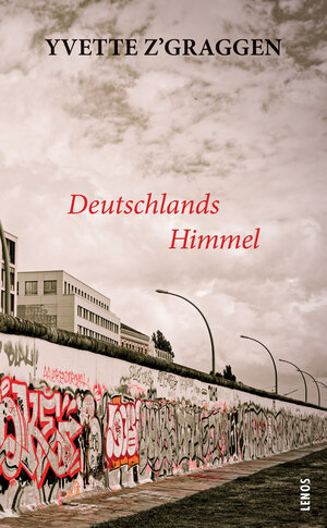 Buchcover Deutschlands Himmel | Yvette Z'Graggen | EAN 9783857879791 | ISBN 3-85787-979-3 | ISBN 978-3-85787-979-1