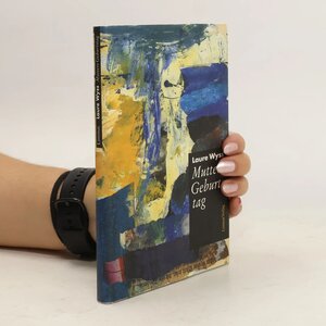 Buchcover Mutters Geburtstag | Laure Wyss | EAN 9783857912672 | ISBN 3-85791-267-7 | ISBN 978-3-85791-267-2