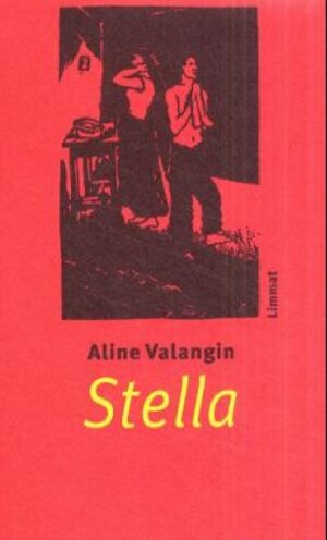 Buchcover Stella | Aline Valangin | EAN 9783857913624 | ISBN 3-85791-362-2 | ISBN 978-3-85791-362-4
