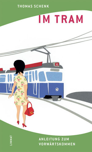 Buchcover Im Tram | Thomas Schenk | EAN 9783857915369 | ISBN 3-85791-536-6 | ISBN 978-3-85791-536-9
