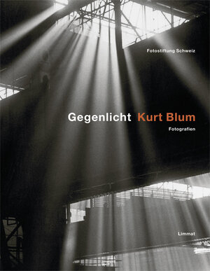 Buchcover Kurt Blum – Gegenlicht  | EAN 9783857916717 | ISBN 3-85791-671-0 | ISBN 978-3-85791-671-7