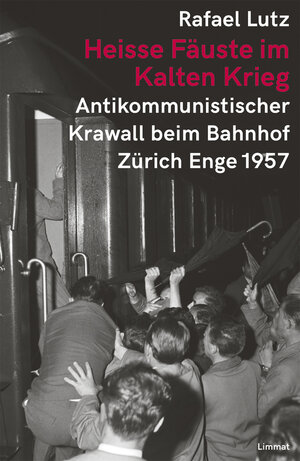Buchcover Heisse Fäuste im Kalten Krieg | Rafael Lutz | EAN 9783857918612 | ISBN 3-85791-861-6 | ISBN 978-3-85791-861-2