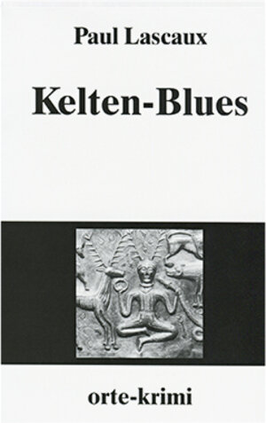 Buchcover Kelten-Blues | Paul Lascaux | EAN 9783858300966 | ISBN 3-85830-096-9 | ISBN 978-3-85830-096-6