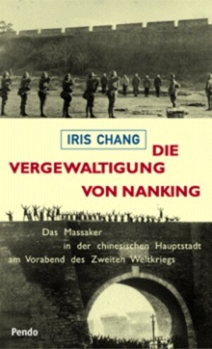 Buchcover Die Vergewaltigung von Nanking | Iris Chang | EAN 9783858423450 | ISBN 3-85842-345-9 | ISBN 978-3-85842-345-0