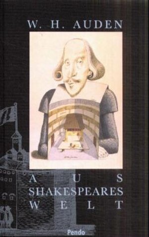 Buchcover Aus Shakespeares Welt | W H Auden | EAN 9783858424167 | ISBN 3-85842-416-1 | ISBN 978-3-85842-416-7
