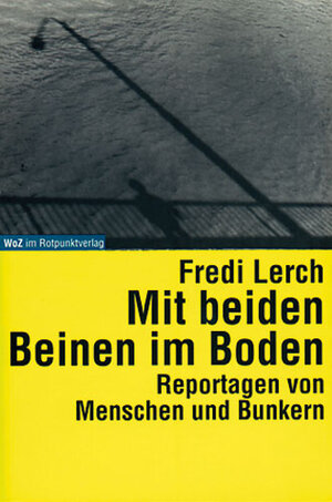 Buchcover Mit beiden Beinen im Boden | Fredi Lerch | EAN 9783858691606 | ISBN 3-85869-160-7 | ISBN 978-3-85869-160-6