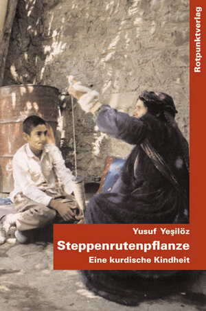 Buchcover Steppenrutenpflanze | Yusuf Yesilöz | EAN 9783858691927 | ISBN 3-85869-192-5 | ISBN 978-3-85869-192-7