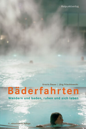 Buchcover Bäderfahrten | Ursula Bauer | EAN 9783858692368 | ISBN 3-85869-236-0 | ISBN 978-3-85869-236-8