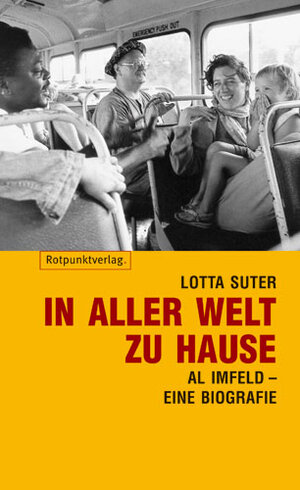 Buchcover In aller Welt zu Hause | Lotta Suter | EAN 9783858692924 | ISBN 3-85869-292-1 | ISBN 978-3-85869-292-4