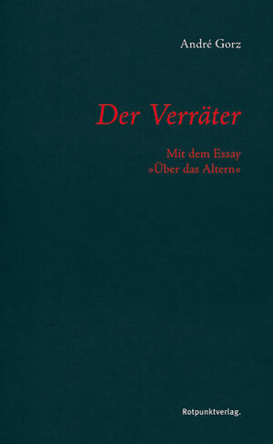Buchcover Der Verräter | André Gorz | EAN 9783858693792 | ISBN 3-85869-379-0 | ISBN 978-3-85869-379-2