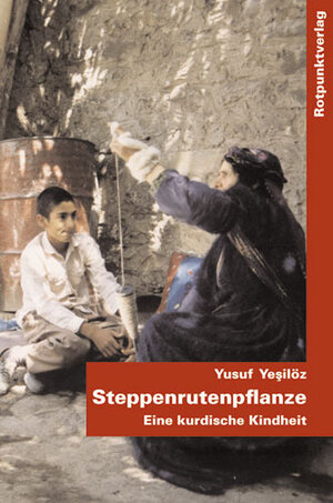 Buchcover Steppenrutenpflanze | Yusuf Yesilöz | EAN 9783858694539 | ISBN 3-85869-453-3 | ISBN 978-3-85869-453-9