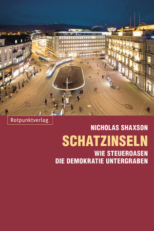Buchcover Schatzinseln | Nicholas Shaxson | EAN 9783858694607 | ISBN 3-85869-460-6 | ISBN 978-3-85869-460-7