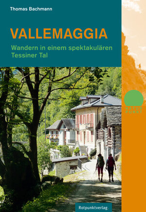 Buchcover Vallemaggia | Thomas Bachmann | EAN 9783858694805 | ISBN 3-85869-480-0 | ISBN 978-3-85869-480-5