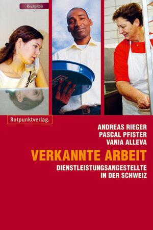 Buchcover Verkannte Arbeit | Andreas Rieger | EAN 9783858695093 | ISBN 3-85869-509-2 | ISBN 978-3-85869-509-3