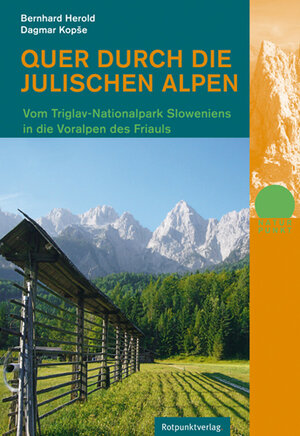 Buchcover Quer durch die Julischen Alpen | Bernhard Herold | EAN 9783858695956 | ISBN 3-85869-595-5 | ISBN 978-3-85869-595-6