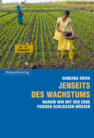 Buchcover Jenseits des Wachstums | Vandana Shiva | EAN 9783858696045 | ISBN 3-85869-604-8 | ISBN 978-3-85869-604-5