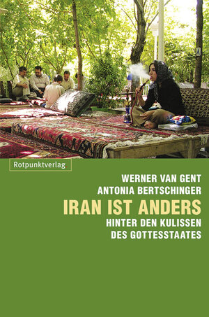 Buchcover Iran ist anders | Antonia Bertschinger | EAN 9783858697035 | ISBN 3-85869-703-6 | ISBN 978-3-85869-703-5