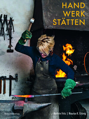 Buchcover Handwerkstätten | Kathrin Fritz | EAN 9783858697103 | ISBN 3-85869-710-9 | ISBN 978-3-85869-710-3