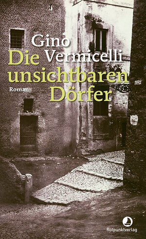 Buchcover Die unsichtbaren Dörfer | Gino Vermicelli | EAN 9783858699428 | ISBN 3-85869-942-X | ISBN 978-3-85869-942-8