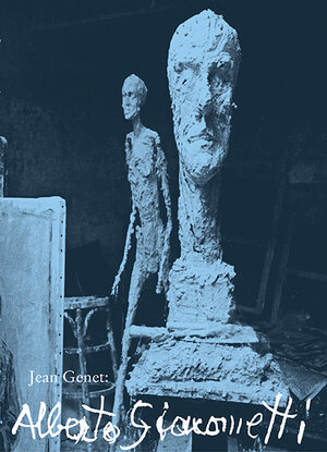 Buchcover Alberto Giacometti | Jean Genet | EAN 9783858810519 | ISBN 3-85881-051-7 | ISBN 978-3-85881-051-9