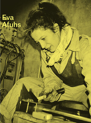 Buchcover Eva Afuhs  | EAN 9783858814258 | ISBN 3-85881-425-3 | ISBN 978-3-85881-425-8