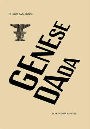 Buchcover Genese Dada | EAN 9783858814920 | ISBN 3-85881-492-X | ISBN 978-3-85881-492-0