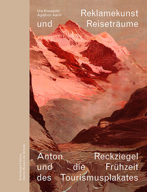 Buchcover Reklamekunst und Reiseträume  | EAN 9783858815323 | ISBN 3-85881-532-2 | ISBN 978-3-85881-532-3