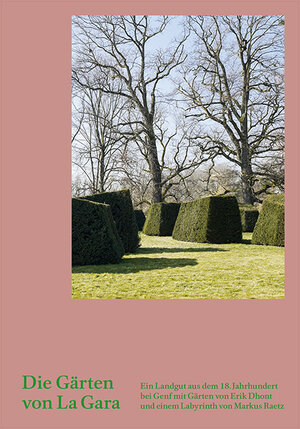 Buchcover Die Gärten von La Gara  | EAN 9783858815705 | ISBN 3-85881-570-5 | ISBN 978-3-85881-570-5