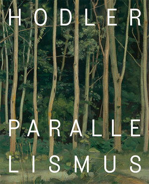 Buchcover Hodler // Parallelismus  | EAN 9783858815910 | ISBN 3-85881-591-8 | ISBN 978-3-85881-591-0