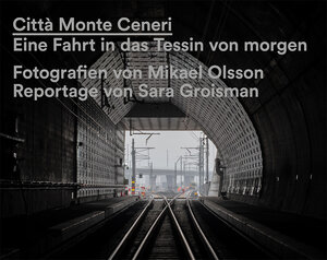 Buchcover Città Monte Ceneri | Mikael Olsson | EAN 9783858816931 | ISBN 3-85881-693-0 | ISBN 978-3-85881-693-1