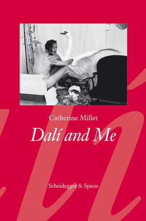 Buchcover Dali and Me | Catherine Millet | EAN 9783858817112 | ISBN 3-85881-711-2 | ISBN 978-3-85881-711-2