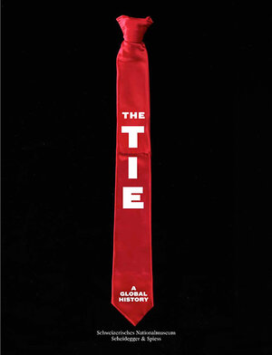 Buchcover The Tie  | EAN 9783858817587 | ISBN 3-85881-758-9 | ISBN 978-3-85881-758-7