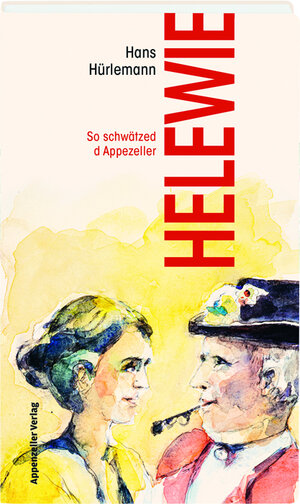 Buchcover Helewie | Hans Hürlemann | EAN 9783858828330 | ISBN 3-85882-833-5 | ISBN 978-3-85882-833-0