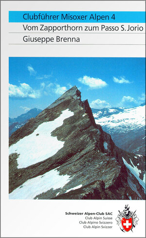 Buchcover Clubführer Misoxer Alpen 4 | Giuseppe Brenna | EAN 9783859021969 | ISBN 3-85902-196-6 | ISBN 978-3-85902-196-9