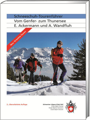 Buchcover Schneeschuh-Tourenführer | E Ackermann | EAN 9783859022867 | ISBN 3-85902-286-5 | ISBN 978-3-85902-286-7