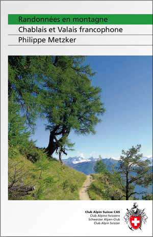 Buchcover Randonnées en montagne | Philippe Metzker | EAN 9783859022881 | ISBN 3-85902-288-1 | ISBN 978-3-85902-288-1